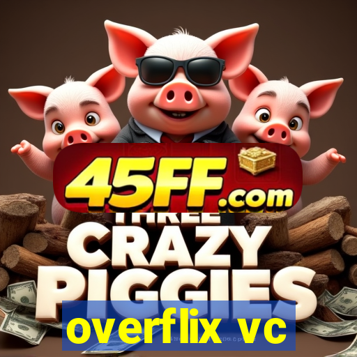 overflix vc
